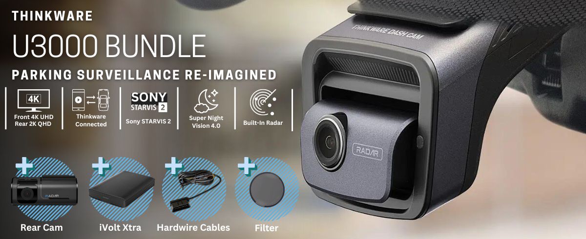 Thinkware U3000 Front + Rear Dash Cam & Battery Pack Bundle | Parking Surveillance Re-Imagined banner