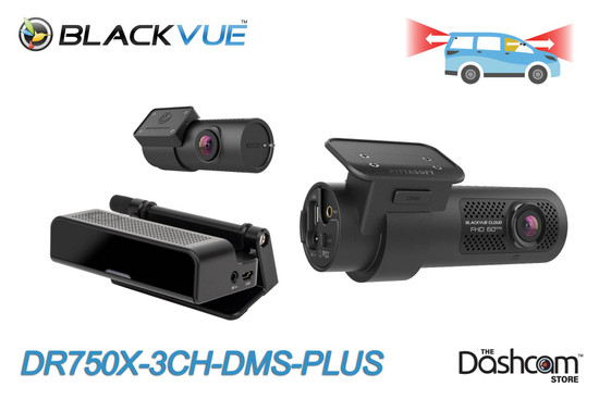 BlackVue DR750X-3CH-DMS-PLUS | 3 Channel Video and Audio Recording w/ Driver Monitoring